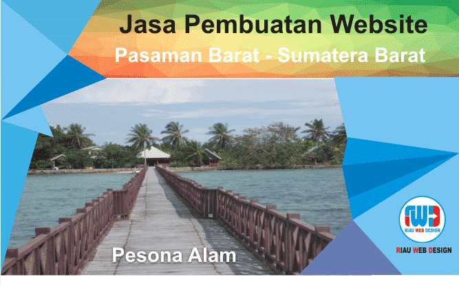 Jasa Pembuatan Website Pasaman Barat  Jasa Pembuatan Website Profesional Pekanbaru Riau Murah 