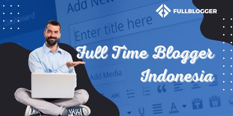 full-time-blogger